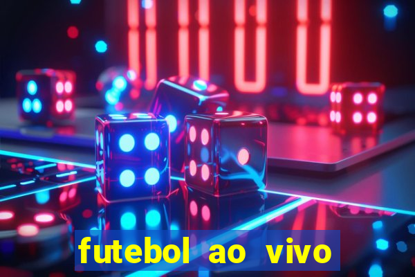 futebol ao vivo futebol muleke